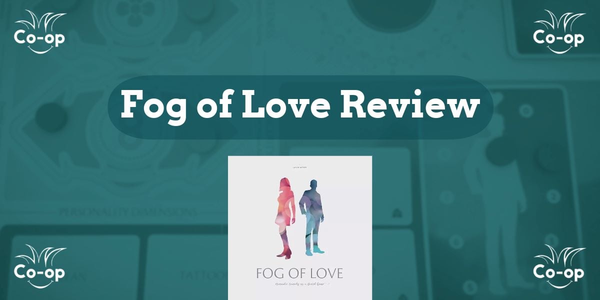 Fog of Love board game review