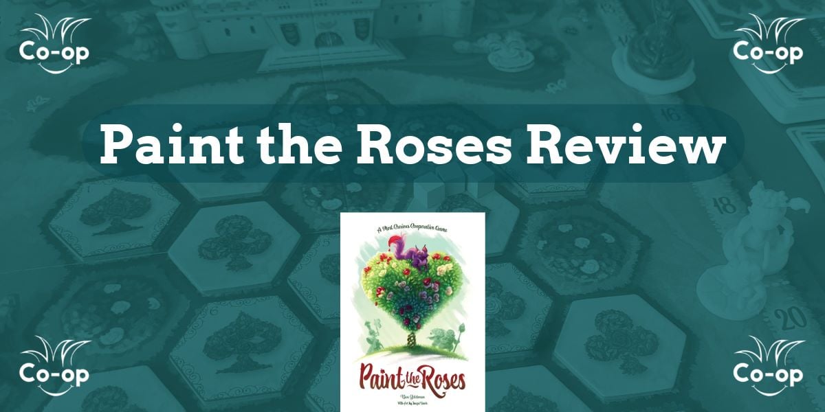 Paint the Roses board game review