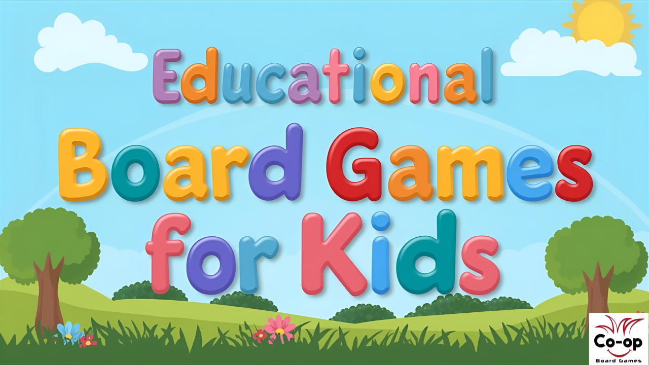 11 Best Educational Board Games for Kids In 2025